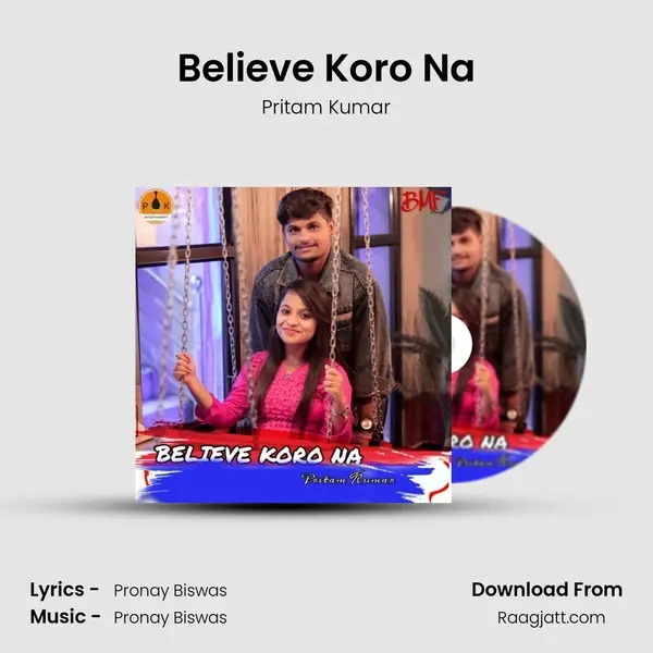 Believe Koro Na - Pritam Kumar album cover 