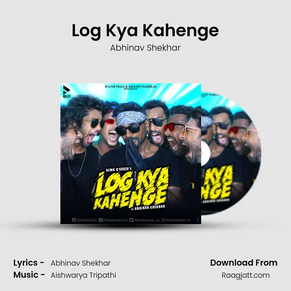 Log Kya Kahenge - Abhinav Shekhar album cover 