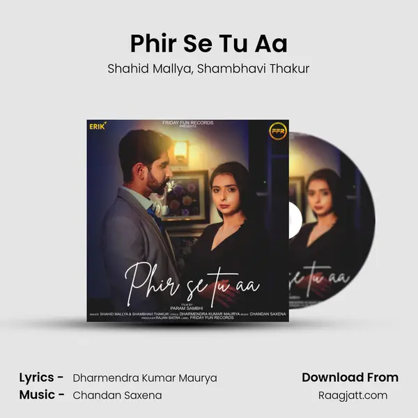 Phir Se Tu Aa mp3 song