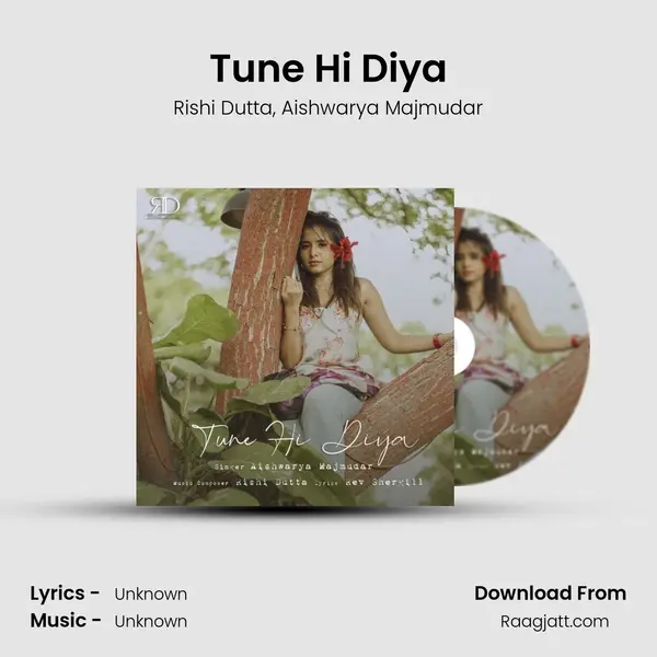 Tune Hi Diya - Rishi Dutta album cover 