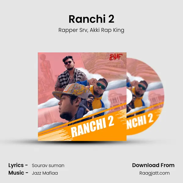 Ranchi 2 mp3 song