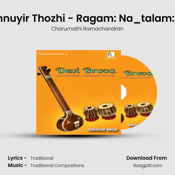 Yennuyir Thozhi - Ragam: Na_talam: Na mp3 song