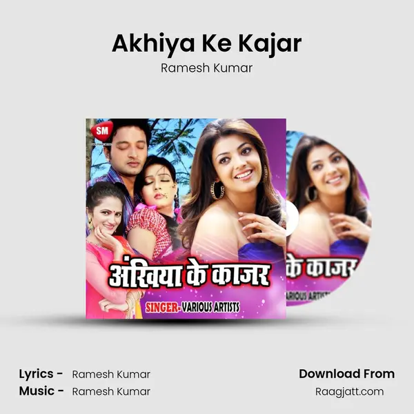 Akhiya Ke Kajar - Ramesh Kumar album cover 