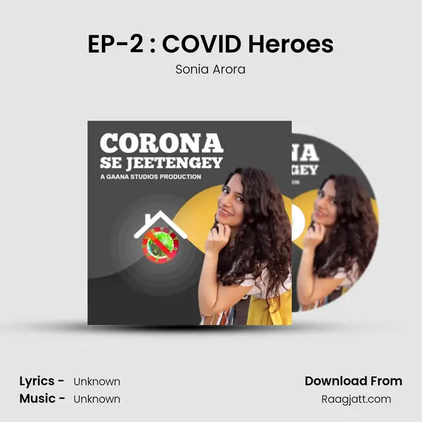 EP-2 : COVID Heroes mp3 song