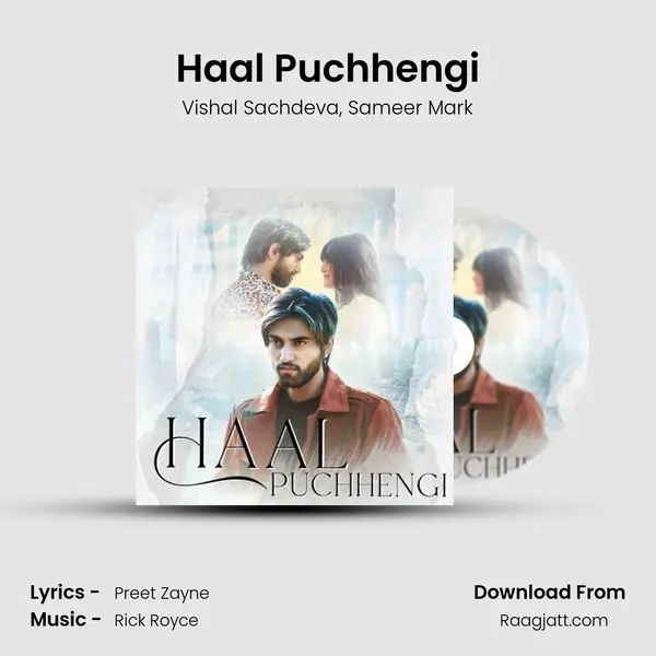 Haal Puchhengi - Vishal Sachdeva album cover 