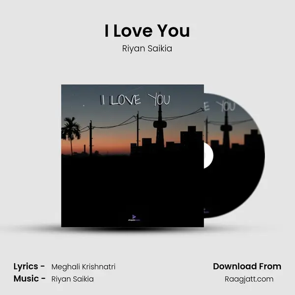 I Love You - Riyan Saikia album cover 