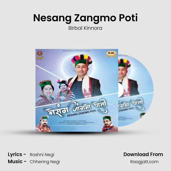 Nesang Zangmo Poti mp3 song