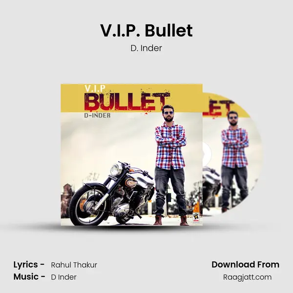 V.I.P. Bullet mp3 song