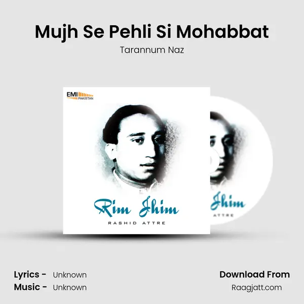 Mujh Se Pehli Si Mohabbat mp3 song