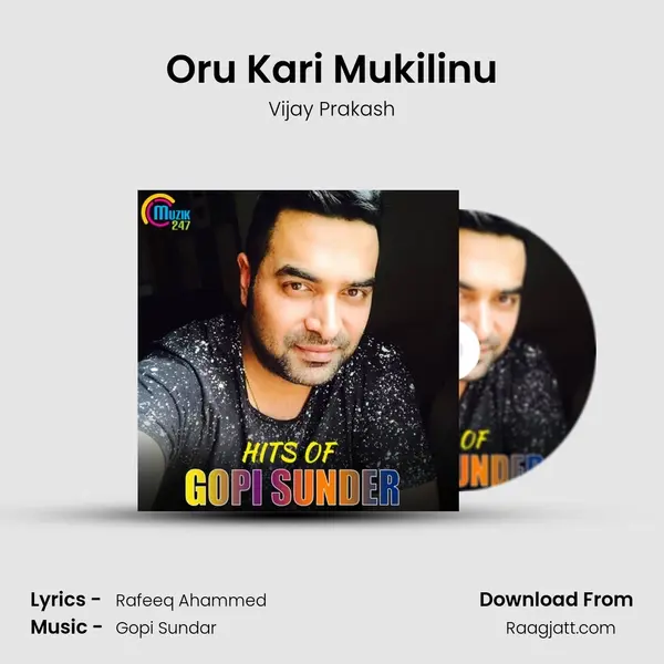 Oru Kari Mukilinu mp3 song