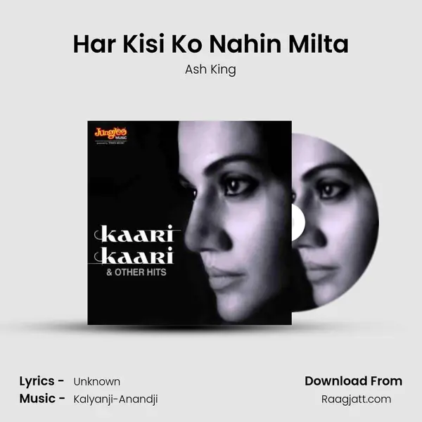 Har Kisi Ko Nahin Milta mp3 song