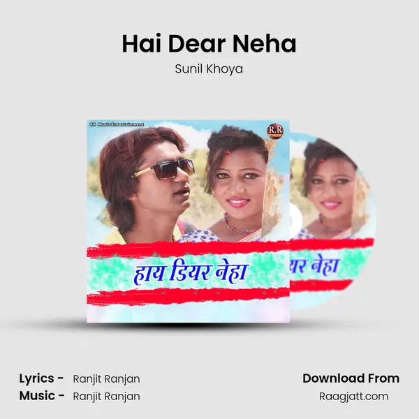 Hai Dear Neha mp3 song