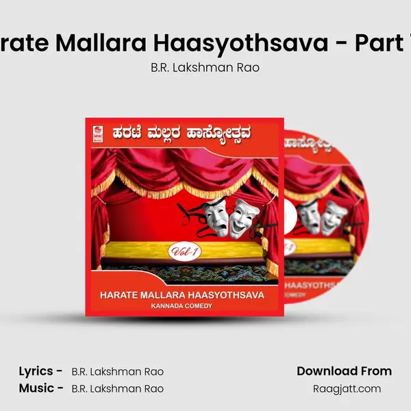 Harate Mallara Haasyothsava - Part 1 - (D) - B.R. Lakshman Rao album cover 