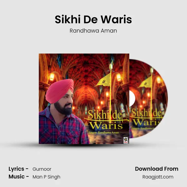 Sikhi De Waris - Randhawa Aman album cover 