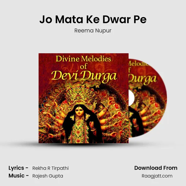 Jo Mata Ke Dwar Pe mp3 song