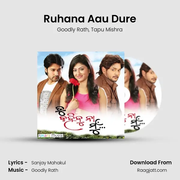 Ruhana Aau Dure - Goodly Rath album cover 