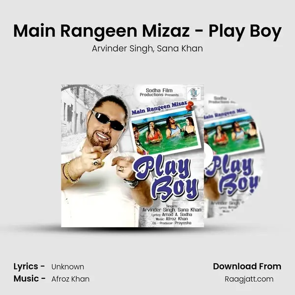 Main Rangeen Mizaz - Play Boy mp3 song