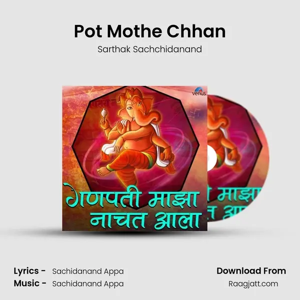 Pot Mothe Chhan mp3 song