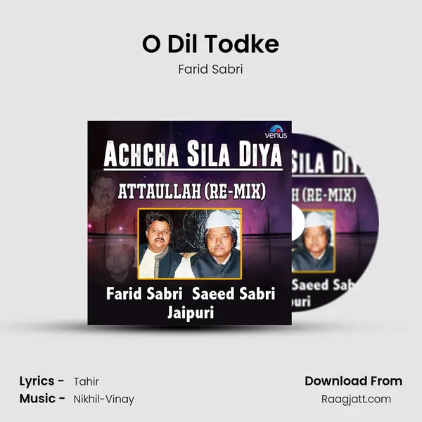 O Dil Todke - Farid Sabri album cover 