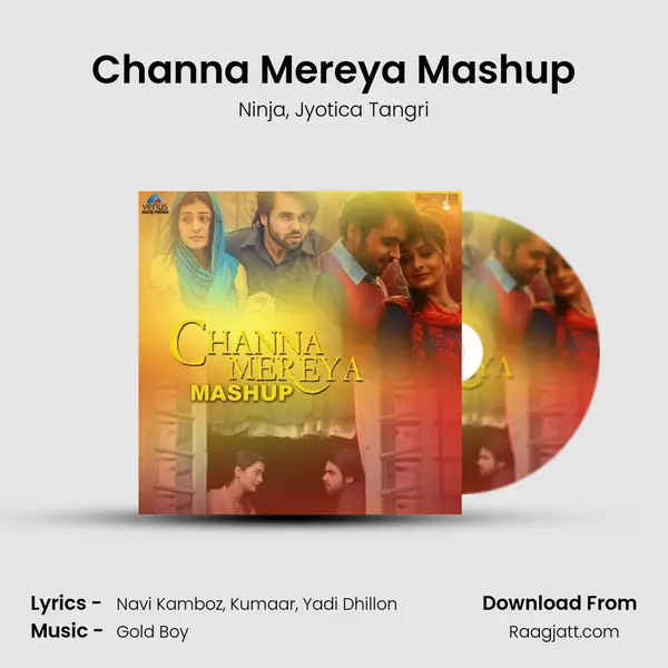 Channa Mereya Mashup mp3 song