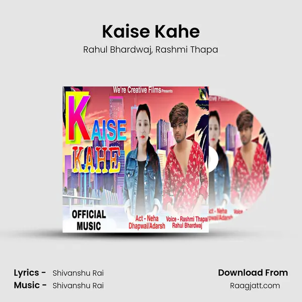 Kaise Kahe mp3 song