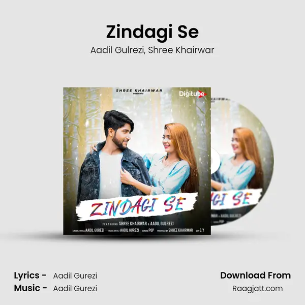 Zindagi Se mp3 song