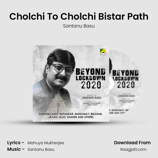 Cholchi To Cholchi Bistar Path - Santanu Basu album cover 