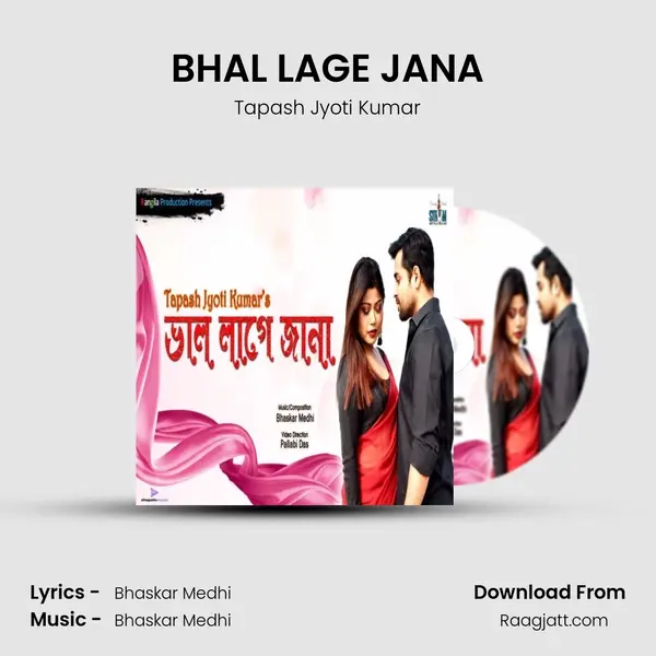 BHAL LAGE JANA - Tapash Jyoti Kumar album cover 