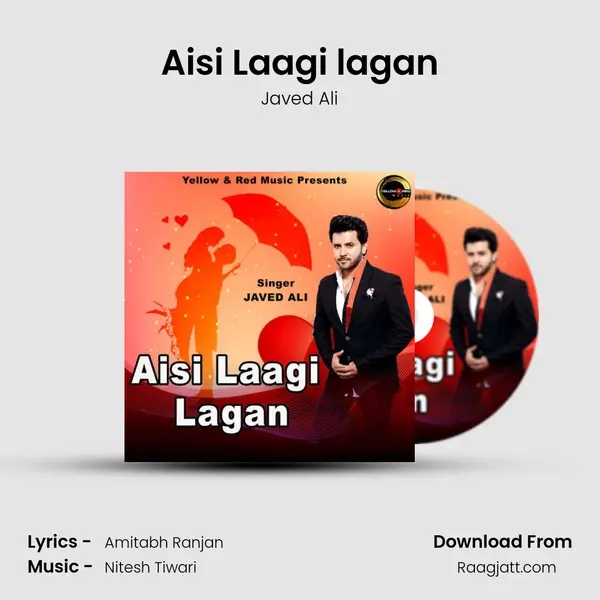 Aisi Laagi lagan - Javed Ali album cover 