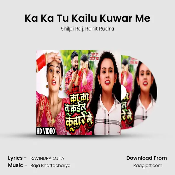 Ka Ka Tu Kailu Kuwar Me mp3 song