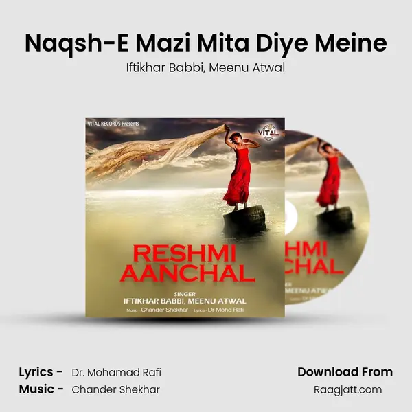 Naqsh-E Mazi Mita Diye Meine mp3 song