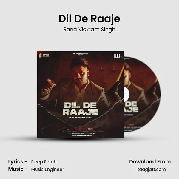 Dil De Raaje - Rana Vickram Singh album cover 