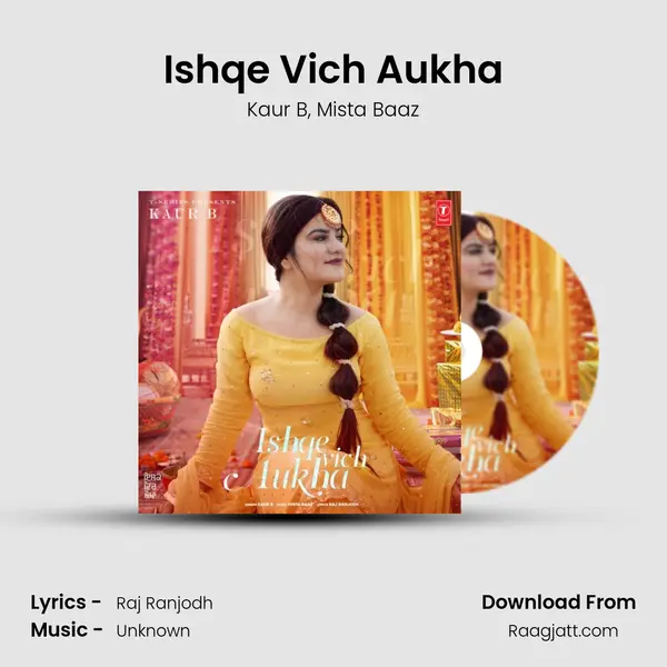 Ishqe Vich Aukha mp3 song