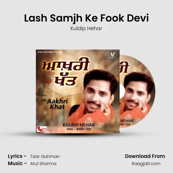 Lash Samjh Ke Fook Devi - Kuldip Hehar album cover 