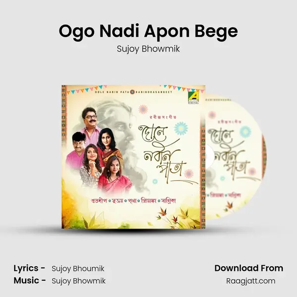 Ogo Nadi Apon Bege mp3 song