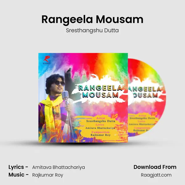 Rangeela Mousam - Sresthangshu Dutta mp3 song