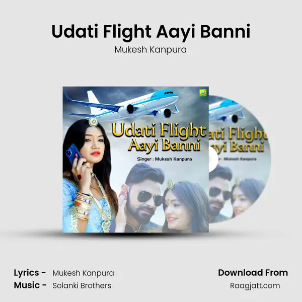 Udati Flight Aayi Banni mp3 song