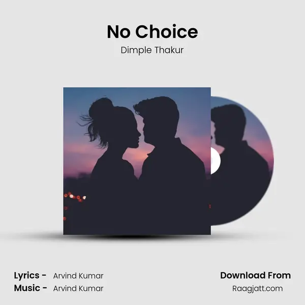 No Choice - Dimple Thakur album cover 