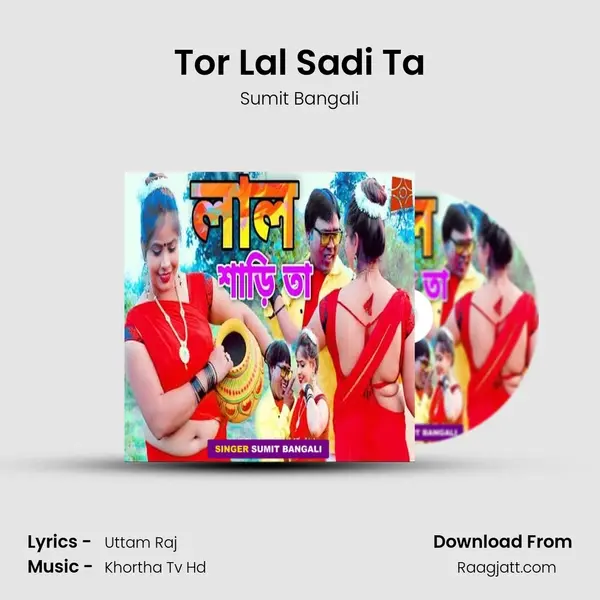 Tor Lal Sadi Ta - Sumit Bangali album cover 