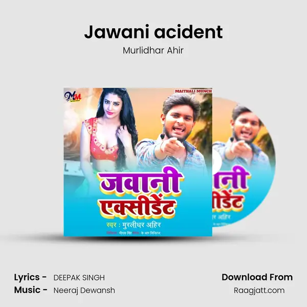 Jawani acident mp3 song