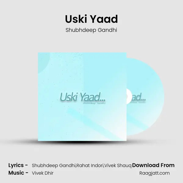 Uski Yaad mp3 song