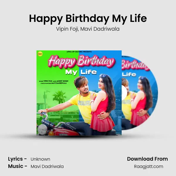 Happy Birthday My Life mp3 song