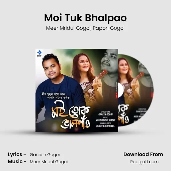 Moi Tuk Bhalpao - Meer Mridul Gogoi album cover 