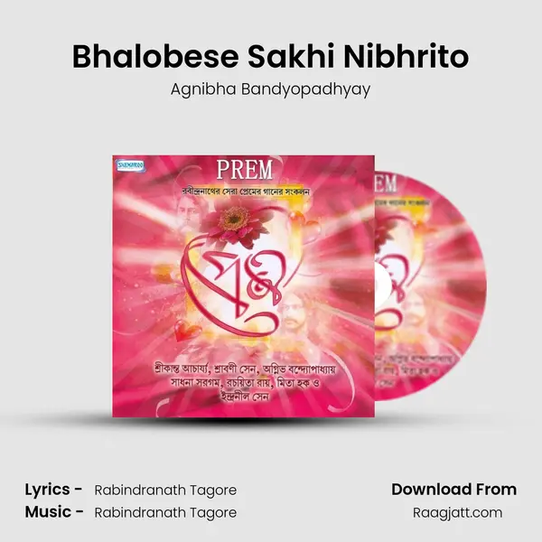 Bhalobese Sakhi Nibhrito - Agnibha Bandyopadhyay album cover 