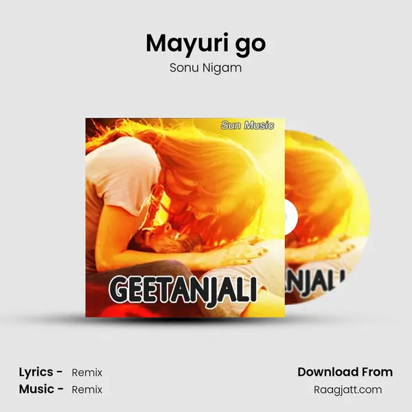 Mayuri go - Sonu Nigam album cover 