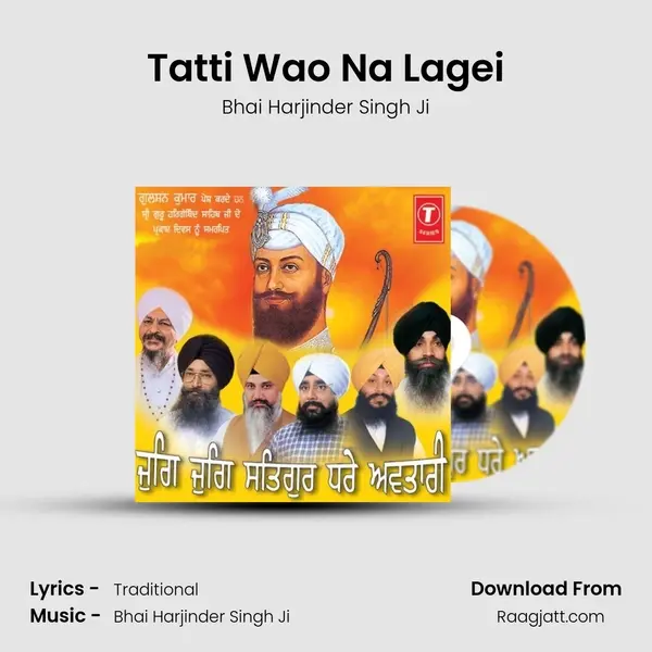 Tatti Wao Na Lagei - Bhai Harjinder Singh Ji album cover 