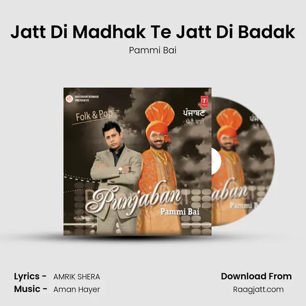 Jatt Di Madhak Te Jatt Di Badak - Pammi Bai album cover 