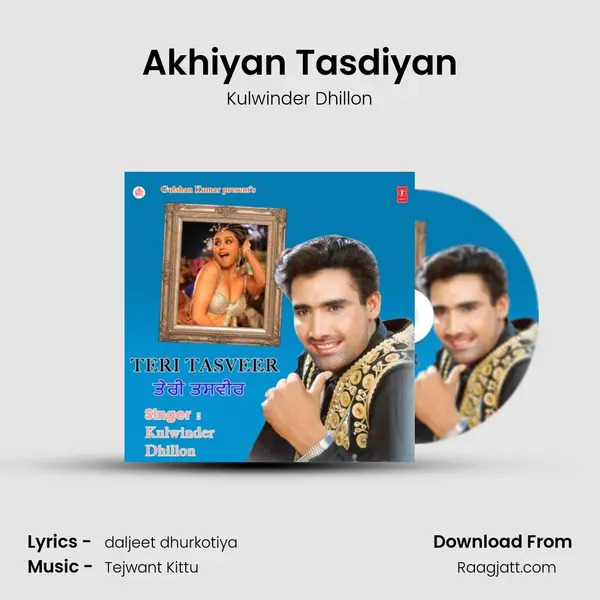 Akhiyan Tasdiyan mp3 song