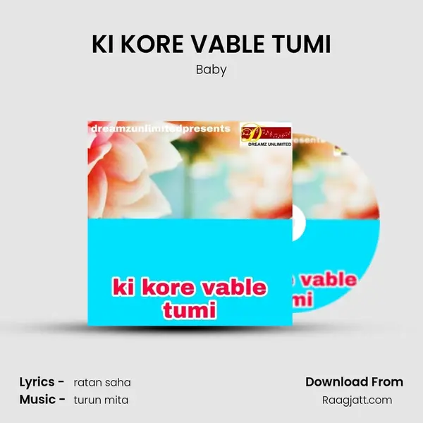 KI KORE VABLE TUMI mp3 song