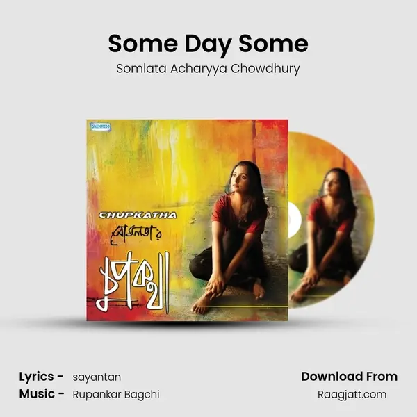 Some Day Some mp3 song